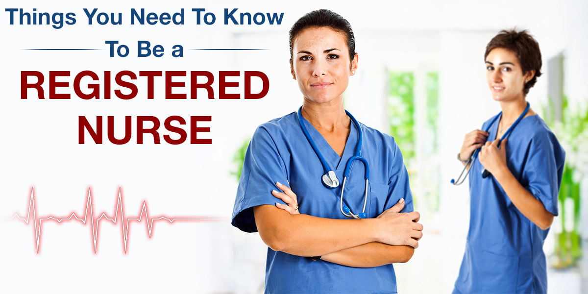 If You Are Thinking of Becoming a Registered Nurse, Here are Things You Need  to Know | INSCOL Canada -